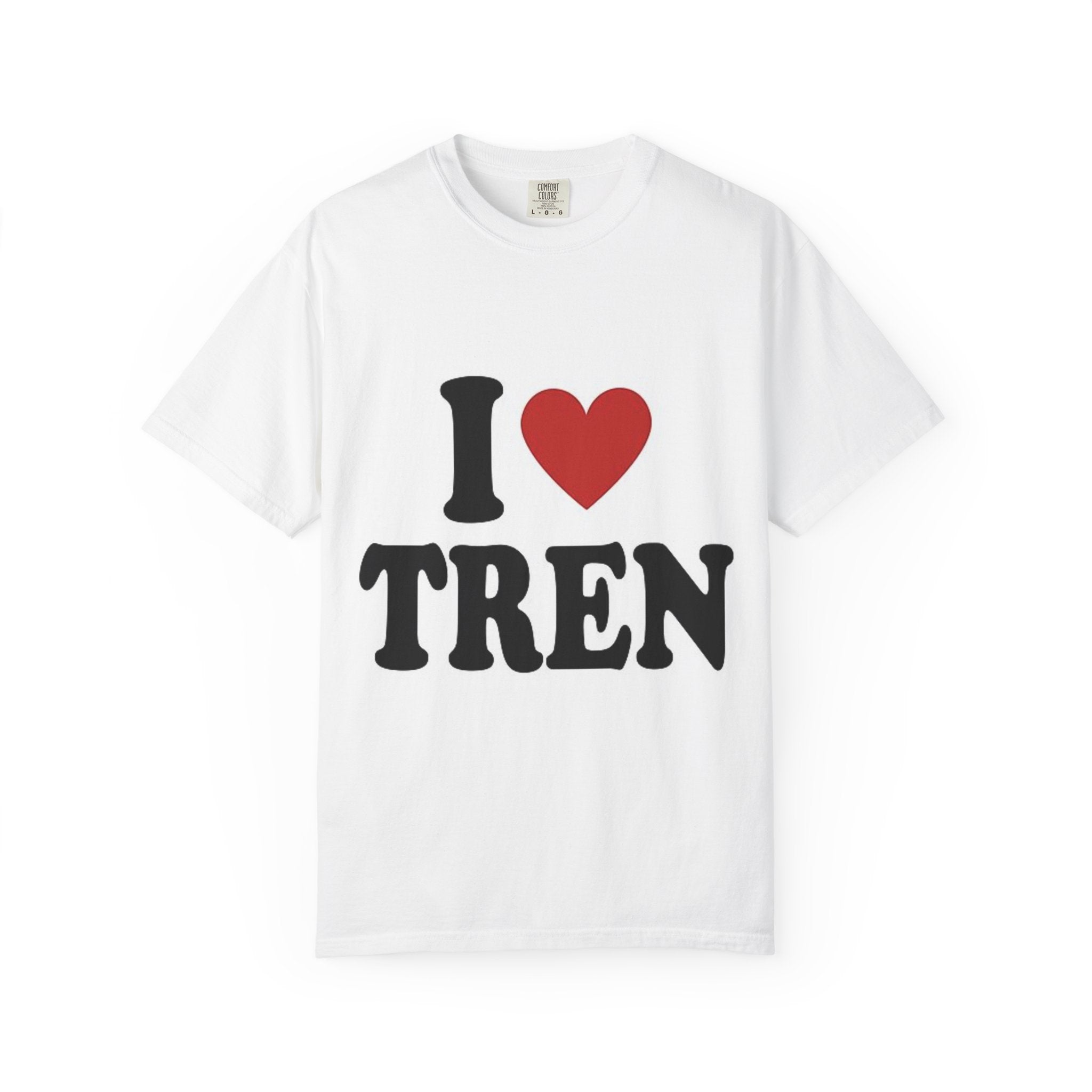 I  TREN T-Shirt — Love Tren Graphic Tee
